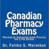 Canadian Pharmacy Exams-Pharmacist Evaluating Exam Practice Vol 2 2018: PEBC Evaluating Exam Review (Volume 2) 4th