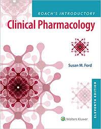 Roach’s Introductory Clinical Pharmacology 11th