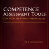 Competence Assess5ment Tools for Health-System Pharmacies