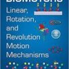 Biomotors: Linear, Rotation, and Revolution Motion Mechanisms 1st