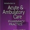 IntrIntroduction to Acute and Ambulatory Care Pharmacy Practiceoduction to Acute and Ambulatory Care Pharmacy Practice