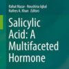 Salicylic Acid: A Multifaceted Hormone 1st