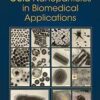 Gold Nanoparticles in Biomedical Applications 1st