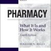 Pharmacy: What It Is and How It Works (Pharmacy Education Series) 4th