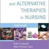 Complementary & Alternative Therapies in Nursing, Eight Edition 8th