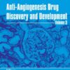 Anti-Angiogenesis Drug Discovery and Development Volume 3
