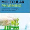 Molecular Pharming: Applications, Challenges and Emerging Areas 1st