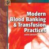 Modern Blood Banking & Transfusion Practices 6th Edition