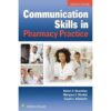 Communication Skills in Pharmacy Practice Seventh Edition