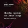Microbial Infections and Cancer Therapy 1st Edition