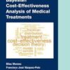 Bayesian Cost-Effectiveness Analysis of Medical Treatments (Chapman & Hall/CRC Biostatistics Series) 1st Edition