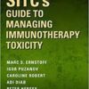 SITC’s Guide to Managing Immunotherapy Toxicity 1st Edition