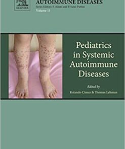 Pediatrics in Systemic Autoimmune Diseases, Volume 6, Second Edition (Handbook of Systemic Autoimmune Diseases) 2nd Edition
