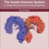 The Innate Immune System: A Compositional and Functional Perspective 1st Edition