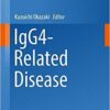 IgG4-Related Disease (Current Topics in Microbiology and Immunology) 1st