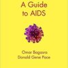 A Guide to AIDS (Pocket Guides to Biomedical Sciences) 1st Edition