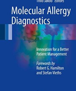 Molecular Allergy Diagnostics: Innovation for a Better Patient Management 1stMolecular Allergy Diagnostics: Innovation for a Better Patient Management 1st