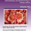 Cancer Therapies: Metabolic, Genomics, Interventional, Immunotherapy and Nanotechnology in Therapy Delivery (Series C Book 2)