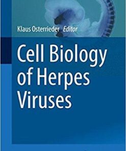 Cell Biology of Herpes Viruses (Advances in Anatomy, Embryology and Cell Biology) 1st