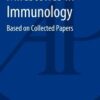 Milestones in Immunology: Based on Collected Papers 1st