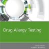 Drug Allergy Testing, 1e 1st
