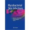 Mycobacterial Skin Infections 1st