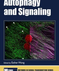 Autophagy and Signaling (Methods in Signal Transduction Series) 1st