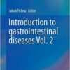 Introduction to Gastrointestinal Diseases Vol. 2 1st