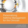 Personalizing Asthma Management for the Clinician