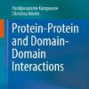 Protein-Protein and Domain-Domain Interactions 1st