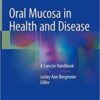 Oral Mucosa in Health and Disease: A Concise Handbook 1st