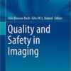 Quality and Safety in Imaging (Medical Radiology) 1st ed. 2018 Edition