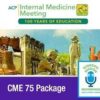 INTERNAL MEDICINE MEETING 2019 CME 75 PACKAGE (ACP) VIDEO