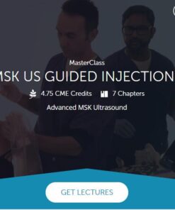 MasterClass MSK US GUIDED INJECTIONS 2019 VIDEO