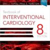 Textbook of Interventional Cardiology 8th Edition PDF