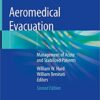Aeromedical Evacuation: Management of Acute and Stabilized Patients 2nd Edition PDF