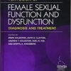 Textbook of Female Sexual Function and Dysfunction: Diagnosis and Treatment 1st Edition