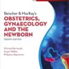Beischer & MacKay's Obstetrics, Gynaecology and the Newborn 4th Edition