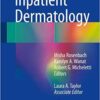 Inpatient Dermatology 1st ed. 2018 Edition