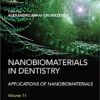 Nanobiomaterials in Dentistry: Applications of Nanobiomaterials 1st Edition PDF