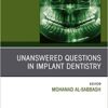 Unanswered Questions in Implant Dentistry, an Issue of Dental Clinics of North America 1st Edition PDF