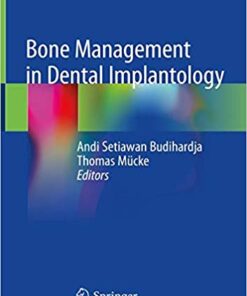 Bone Management in Dental Implantology 1st ed. 2019 Edition PDF