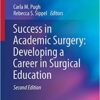 Success in Academic Surgery: Developing a Career in Surgical Education 2nd Edition
