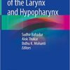 Carcinoma of the Larynx and Hypopharynx 1st ed. 2019 Edition