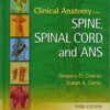 Clinical Anatomy of the Spine, Spinal Cord, and ANS 3rd Edition PDF