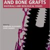 Dental Implants and Bone Grafts: Materials and Biological Issues 1st Edition PDF
