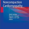 Noncompaction Cardiomyopathy 1st ed. 2019 Edition PDF
