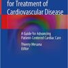 Heart Teams for Treatment of Cardiovascular Disease: A Guide for Advancing Patient-Centered Cardiac Care 1st ed. 2019 Edition PDF