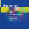 Hammertoes: A Case-Based Approach 1st ed. 2019 Edition PDF