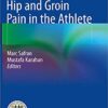 Hip and Groin Pain in the Athlete 1st ed. 2019 Edition PDF